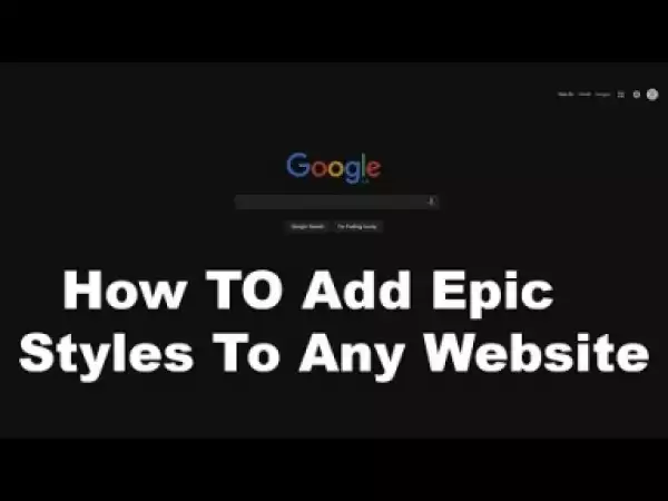 Video: How To Add Epic Styles Skins To Any Website On Google Chrome